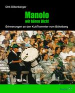 Manolo, wir hören Dich! Cover des Buches Manolo, wir hören Dich! (ISBN: 9783982201207)