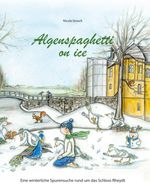 Algenspaghetti on ice Cover des Buches Algenspaghetti on ice (ISBN: 9783982201238)