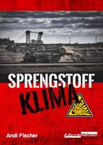 Sprengstoff Klima Cover des Buches Sprengstoff Klima (ISBN: 9783982201993)