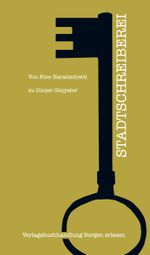 Stadtschreiberei Cover des Buches Stadtschreiberei (ISBN: 9783982220345)