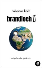 brandloch II Cover des Buches brandloch II (ISBN: 9783982264981)