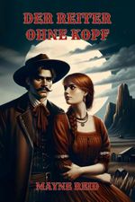 Der Reiter ohne Kopf Cover des Buches Der Reiter ohne Kopf (ISBN: 9783982268996)