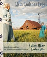 Mein Amishes Erbe Cover des Buches Mein Amishes Erbe (ISBN: 9783982269306)