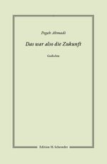Das war also die Zukunft Cover des Buches Das war also die Zukunft (ISBN: 9783982315249)
