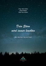 Dein Stern wird immer leuchten Cover des Buches Dein Stern wird immer leuchten (ISBN: 9783982342702)