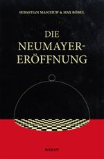 Die Neumayer-Eröffnung Cover des Buches Die Neumayer-Eröffnung (ISBN: 9783982364506)