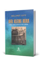 Der Kleine Herr / Bwana Ntoto Cover des Buches Der Kleine Herr / Bwana Ntoto (ISBN: 9783982387758)
