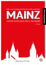 MAINZ Mal- und Lesegeschichten für Groß und Klein Cover des Buches MAINZ Mal- und Lesegeschichten für Groß und Klein (ISBN: 9783982393124)
