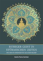 Ruhiger Geist in stürmischen Zeiten Cover des Buches Ruhiger Geist in stürmischen Zeiten (ISBN: 9783982396200)