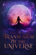 Translator of the universe Cover des Buches Translator of the universe (ISBN: 9783982401515)