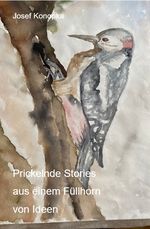 Prickelnde Stories aus einem Füllhorn von Ideen Cover des Buches Prickelnde Stories aus einem Füllhorn von Ideen (ISBN: 9783982424040)