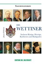 Die Wettiner Cover des Buches Die Wettiner (ISBN: 9783982429816)