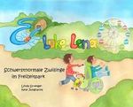 Luke und Lena: Schwerstnormale Zwillinge im Freizeitpark Cover des Buches Luke und Lena: Schwerstnormale Zwillinge im Freizeitpark (ISBN: 9783982443775)