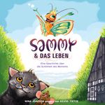 Sammy & das Leben Cover des Buches Sammy & das Leben (ISBN: 9783982443812)