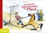 Gesammelte Geschichten vom Pferd Cover des Buches Gesammelte Geschichten vom Pferd (ISBN: 9783982447742)