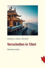 Verschollen in Tibet Cover des Buches Verschollen in Tibet (ISBN: 9783982451695)