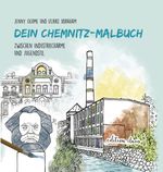 Dein Chemnitz-Malbuch Cover des Buches Dein Chemnitz-Malbuch (ISBN: 9783982458366)