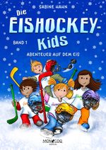 Die Eishockey-Kids Cover des Buches Die Eishockey-Kids (ISBN: 9783982469881)