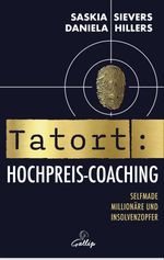 Tatort Hochpreis-Coaching Cover des Buches Tatort Hochpreis-Coaching (ISBN: 9783982482453)