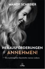 Herausforderungen annehmen! Cover des Buches Herausforderungen annehmen! (ISBN: 9783982482477)