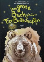 Das große Buch geheimer Tierbotschaften Cover des Buches Das große Buch geheimer Tierbotschaften (ISBN: 9783982488202)