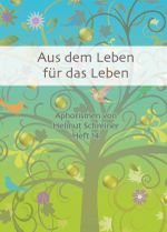 Aus dem Leben für das Leben Cover des Buches Aus dem Leben für das Leben (ISBN: 9783982497839)