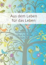 Aus dem Leben für das Leben Cover des Buches Aus dem Leben für das Leben (ISBN: 9783982497853)