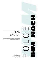 Folge Ihm nach: Geheimnisse erfolgreicher Leiterschaft - aus der Praxis, für die Praxis Cover des Buches Folge Ihm nach: Geheimnisse erfolgreicher Leiterschaft - aus der Praxis, für die Praxis (ISBN: 9783982509129)