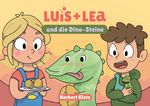 Luis + Lea und die Dino-Steine Cover des Buches Luis + Lea und die Dino-Steine (ISBN: 9783982535692)