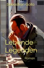 Lebende Legenden Cover des Buches Lebende Legenden (ISBN: 9783982543505)