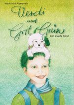Verdi und Grit Grün Cover des Buches Verdi und Grit Grün (ISBN: 9783982545912)