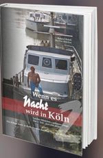 Wenn es Nacht wird in Köln 2 Cover des Buches Wenn es Nacht wird in Köln 2 (ISBN: 9783982550701)
