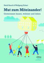 Mut zum Miteinander! Cover des Buches Mut zum Miteinander! (ISBN: 9783982556628)