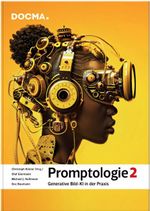 Promptologie2 Cover des Buches Promptologie2 (ISBN: 9783982557427)