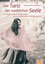 Der Tanz der weiblichen Seele Cover des Buches Der Tanz der weiblichen Seele (ISBN: 9783982570808)