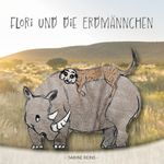Flori und die Erdmännchen Cover des Buches Flori und die Erdmännchen (ISBN: 9783982576503)