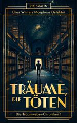 Träume, die töten Cover des Buches Träume, die töten (ISBN: 9783982578545)