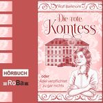Die rote Komtess Cover des Buches Die rote Komtess (ISBN: 9783982600772)