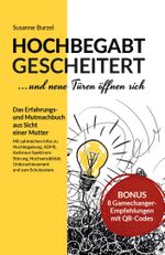 Hochbegabt gescheitert - und neue Türen öffnen sich Cover des Buches Hochbegabt gescheitert - und neue Türen öffnen sich (ISBN: 9783982620169)