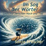 Im Sog der Wörter Cover des Buches Im Sog der Wörter (ISBN: 9783982632834)