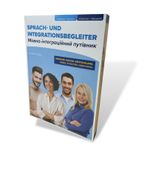 sprach und integrationsbegleiter Ukrainisch Deutsch Cover des Buches sprach und integrationsbegleiter Ukrainisch Deutsch (ISBN: 9783982649917)