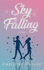 Sky Falling Cover des Buches Sky Falling (ISBN: 9783982662510)