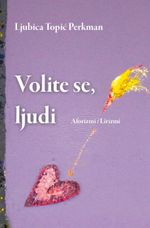 Volite se, ljudi Cover des Buches Volite se, ljudi (ISBN: 9783982731407)