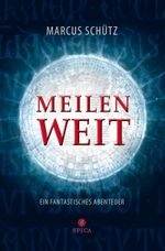 Meilenweit Cover des Buches Meilenweit (ISBN: 9783985030651)