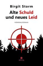 Alte Schuld und neues Leid Cover des Buches Alte Schuld und neues Leid (ISBN: 9783985030811)