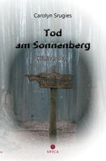 Tod am Sonnenberg Cover des Buches Tod am Sonnenberg (ISBN: 9783985031405)