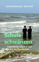 Schule schwänzen Cover des Buches Schule schwänzen (ISBN: 9783985031429)