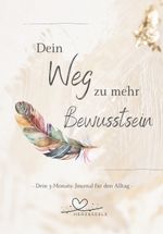 Dein Weg zu mehr Bewusstsein Cover des Buches Dein Weg zu mehr Bewusstsein (ISBN: 9783985031597)