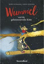 Wummel und die geheimnisvolle Kiste Cover des Buches Wummel und die geheimnisvolle Kiste (ISBN: 9783985071180)