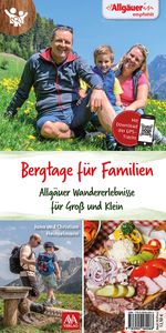 Bergtage für Familien Cover des Buches Bergtage für Familien (ISBN: 9783985160235)